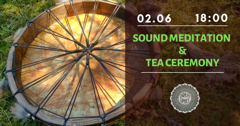 Sound Meditation & Tea Ceremony — 2 июня в лесу